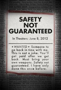 Safety Not Guaranteed, 2012